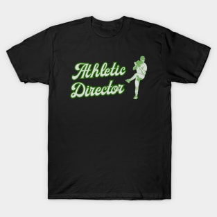 ATHLETIC DIRECTOR BASEBALL T-Shirt